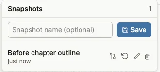 Saving a snapshot named "Before chapter outline"